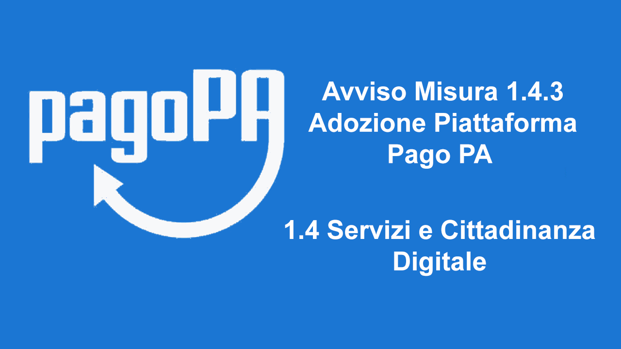 Misura 1.4.3 Adozione piattaforma PagoPA